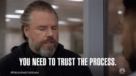 Trust The Process GIF by New Amsterdam - Find & Share on GIPHY