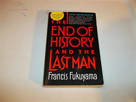 The End of History and the Last Man - Fukuyama, Francis: 9780380720026 - AbeBooks