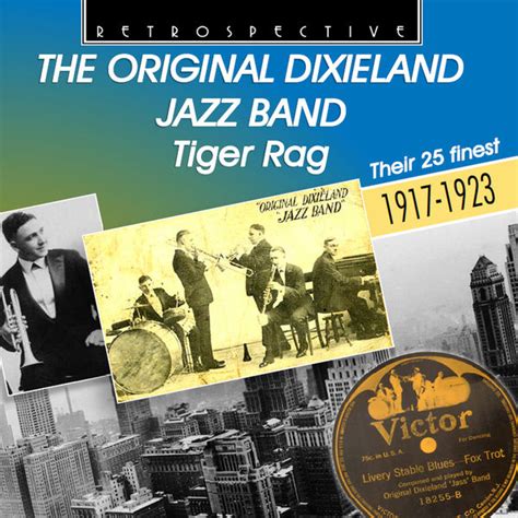 The Original Dixieland Jazz Band Tiger Rag | The Original Dixieland ...