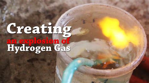 Creating an explosion of hydrogen gas - YouTube