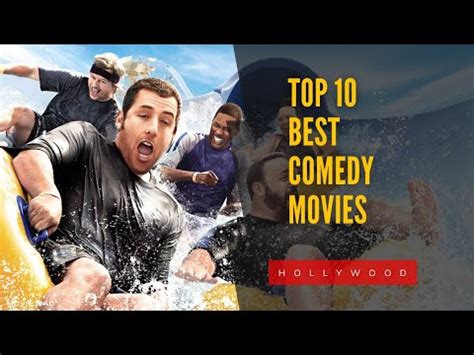 Top 10 Best Comedy Movies | Top 10 Most Funniest Movies - YouTube