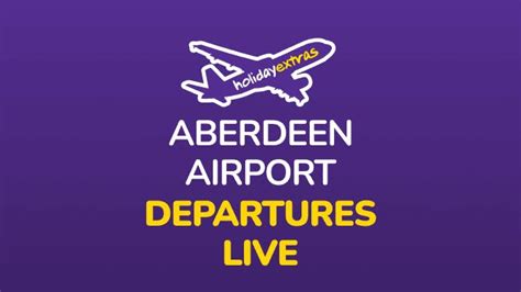 Aberdeen Airport Departures | What you want to know before flying