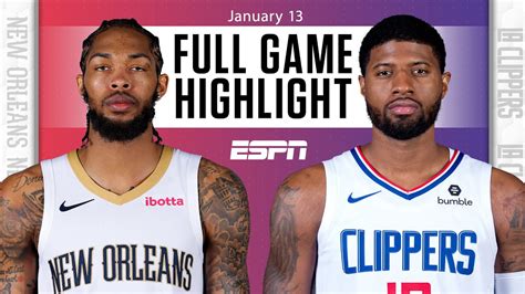 New Orleans Pelicans vs. LA Clippers [FULL GAME HIGHLIGHTS] | NBA on ...