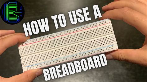 How To Use a Breadboard - Breadboard Basics - YouTube