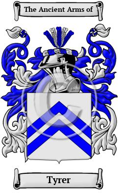 Tyrer Name Meaning, Family History, Family Crest & Coats of Arms