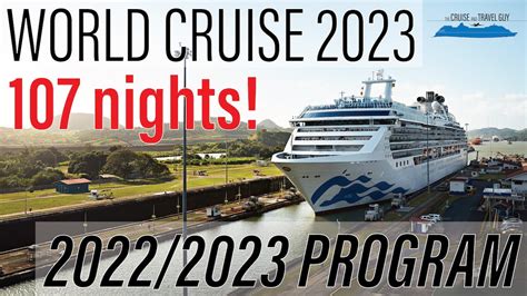 Princess World Cruise 2023 | 107 nights around the world PLUS Australia Deployment 2022/2023 ...