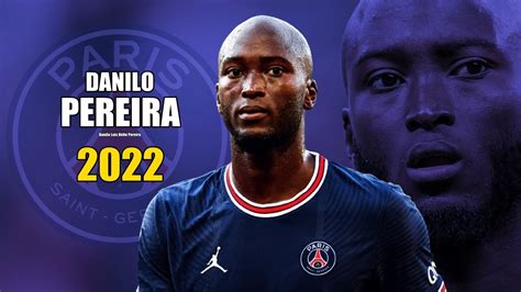 Danilo Pereira 2022 Amazing Defensive Skills | HD - YouTube