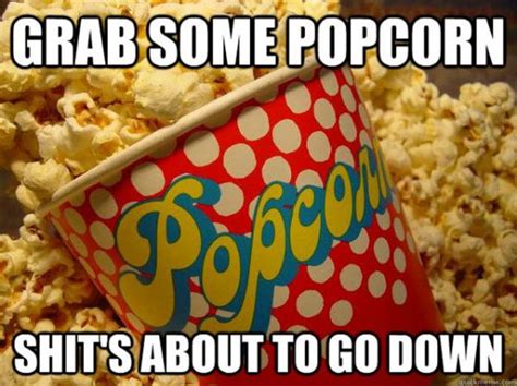 25 Popcorn Memes For When You're Just Here For The Comments ...