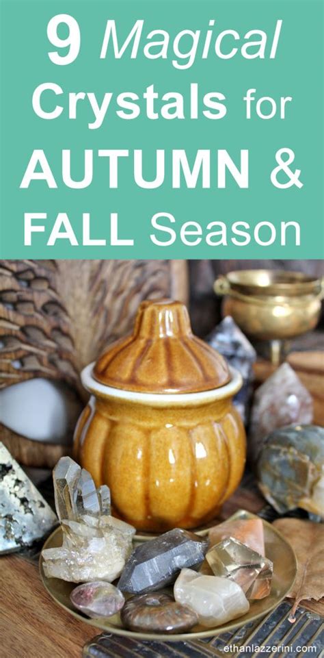 Crystals For Autumn, Fall & Autumn Equinox - Ethan Lazzerini