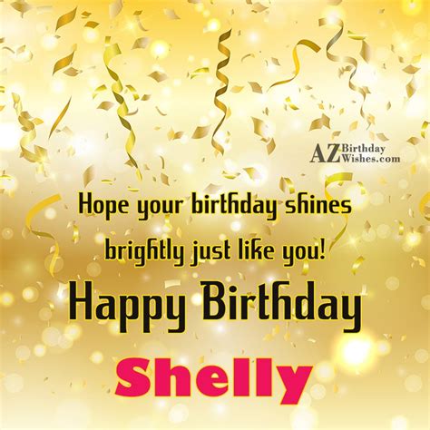 Happy Birthday Shelly - AZBirthdayWishes.com