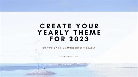 150 + Word of the Year Ideas for your Theme of the Year (updated 2023)