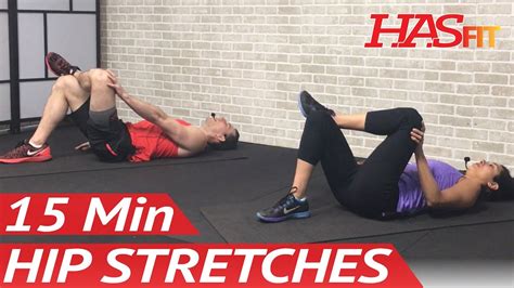 15 Min Hip Stretches: Hip Stretching Exercises for Hip Pain - Hip Stretch & Rehab Mobility ...