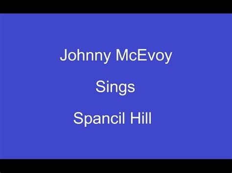 Spancil Hill + On Screen Lyrics ---Johnny McEvoy - YouTube