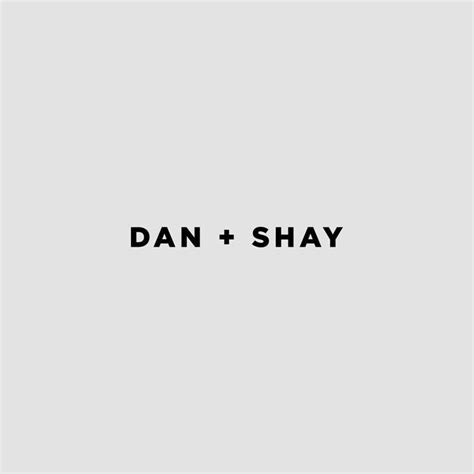 Dan + Shay - Dan + Shay Lyrics and Tracklist | Genius