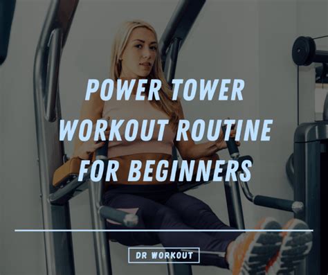 Power Tower Workout Routine for Beginners (with PDF) | Dr Workout