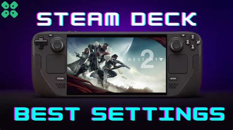 Destiny 2 - Performance Best Settings for Steam Deck