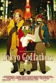 Tokyo Godfathers | Anime-Planet