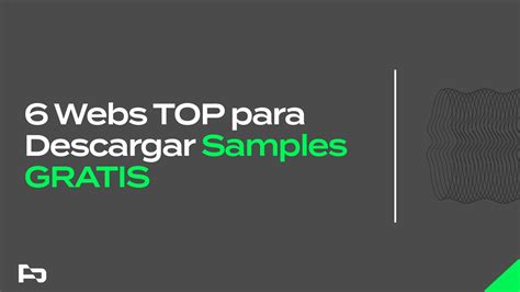 6 Webs TOP para Descargar Samples GRATIS - Producción Online