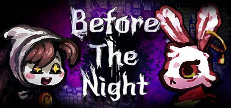 Before The Night on Steam