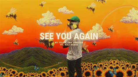 Tyler The Creator ft. Kali Uchis - See You Again (Lyrics) - YouTube