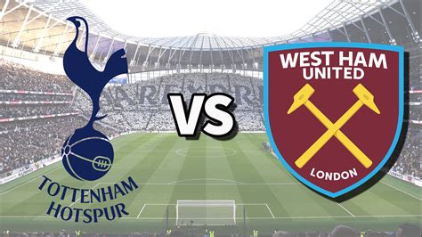 Tottenham vs West Ham: How to watch Premier League…