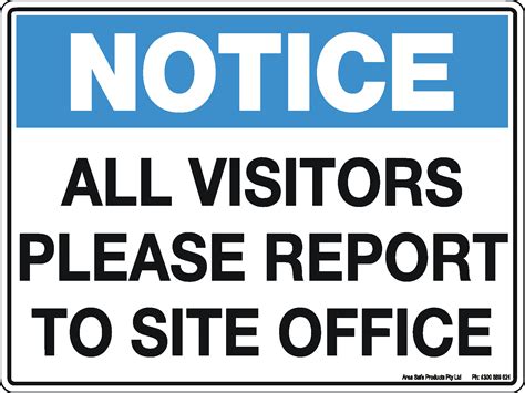 Notice - All Visitors Please Report To Site Office Sign