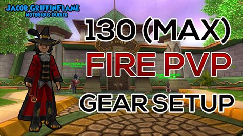 WIZARD101- 130 (MAX) FIRE PVP GEAR SETUP GUIDE - YouTube