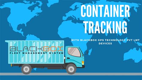 The Benefits & Considerations Of Container Tracking | Blackbox GPS Technology