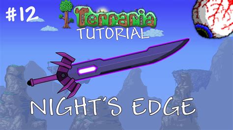 Terraria 1.3 Tutorial – How to make the Night’s Edge – Best Pre hardmode sword - Tutorial 12 ...