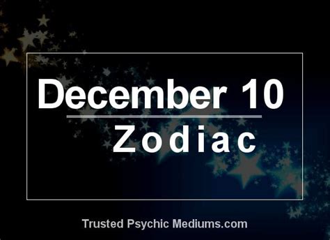 December 10 Zodiac - Complete Birthday Horoscope & Personality Profile