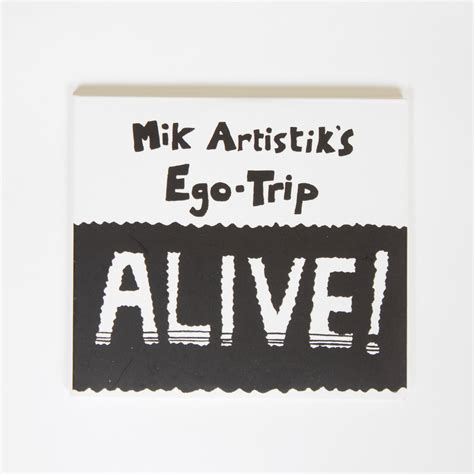 Alive - CD (Double Album) — Mik Artistik's Ego Trip