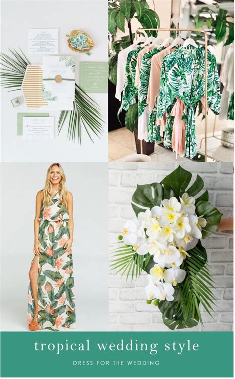 Tropical Wedding Ideas - Dress for the Wedding