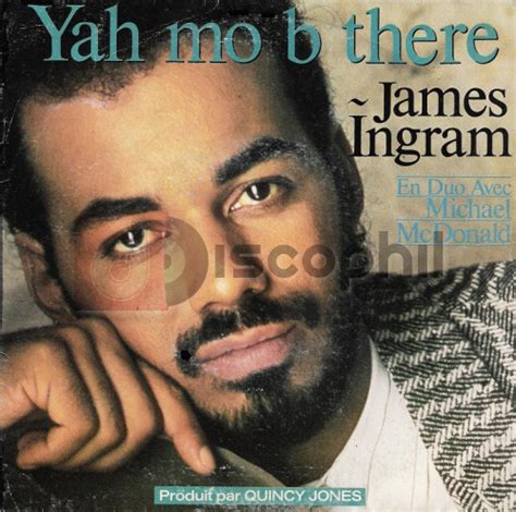 James INGRAM (Duet with Michael McDONALD) Yah mo b there - Discophil - Books & Vinyls - LA ...