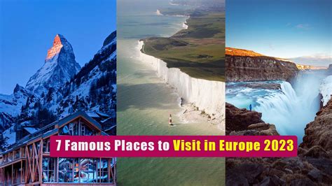 Top 7 Famous Places to Visit in Europe 2023