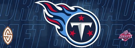 Tennessee Titans 2023 Draft Grade - The Sunday Slate