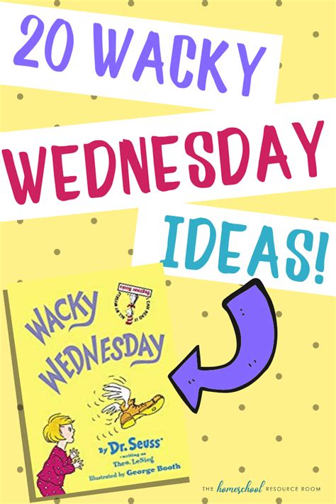 20 Wacky Wednesday Ideas: Easy, Low Prep Activities & Surprises! - The ...