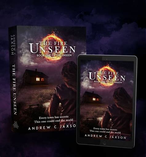 The Fire Unseen Book & Kindle Image_crop - Andrew C. Jaxson