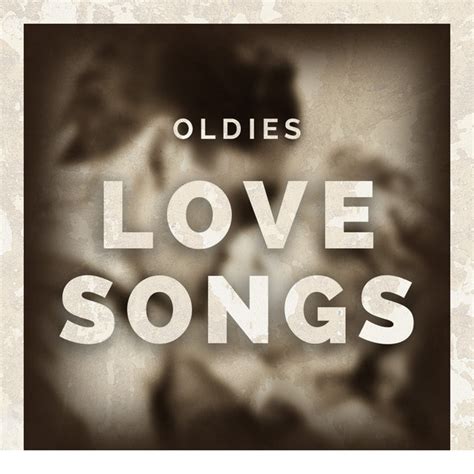 Oldies: Love Songs 💖 - playlist by Guillermo Velázquez Avila | Spotify