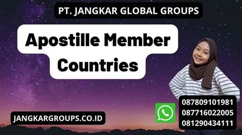 Apostille Member Countries – Jangkar Global Groups