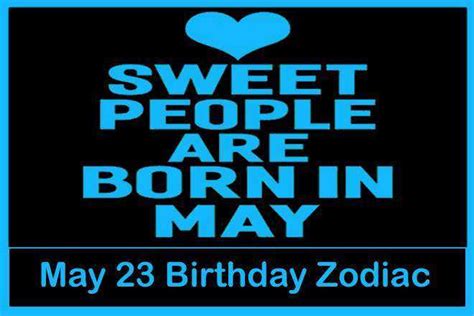 May 23 Zodiac Sign, May 23rd Zodiac, Personality, Love, Compatibility ...