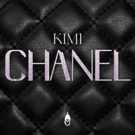 Kimi - Chanel lyrics | Musixmatch