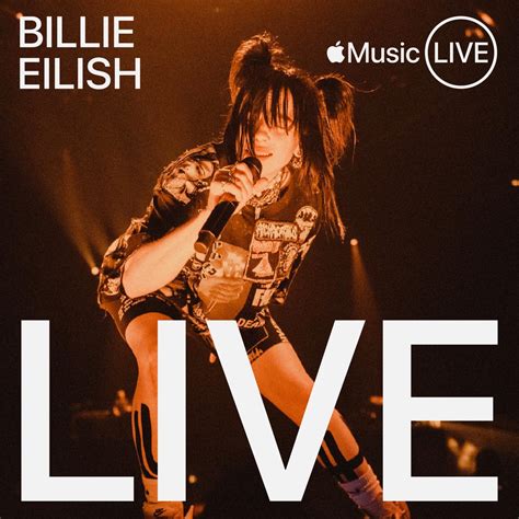 ‎Apple Music Live: Billie Eilish - Album by Billie Eilish - Apple Music