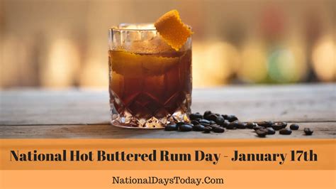 National Hot Buttered Rum Day 2023 - Why This Day!