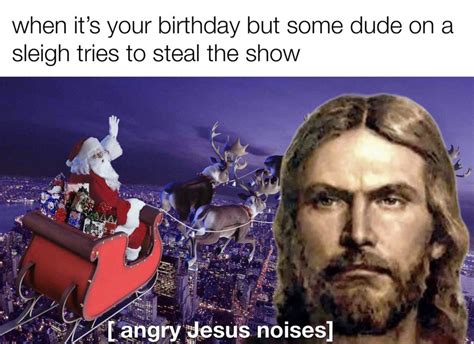 Happy birthday jesus - Meme by purplehazecut :) Memedroid