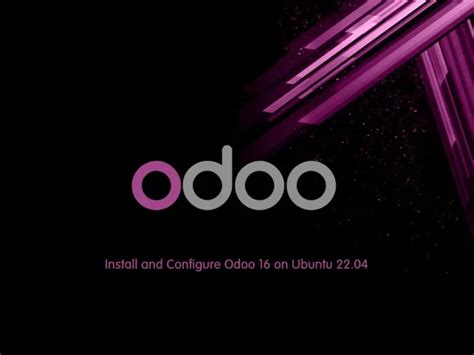 Install and Configure Odoo 16 on Ubuntu 22.04 - OrcaCore