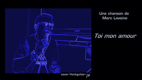 Toi mon amour (cover) - YouTube