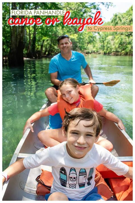 Canoe or kayak to Cypress Springs in the Florida Panhandle | OurLittleLifestyle | Canoe and ...