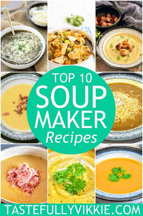 My Top 10 Most Popular Soup Maker Recipes - Tastefully Vikkie