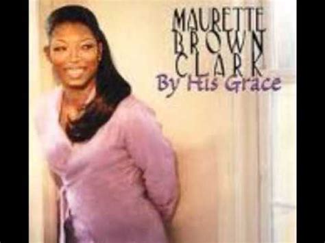 I Just Want To Praise You By Maurette Brown Clark by Unknown artist ...