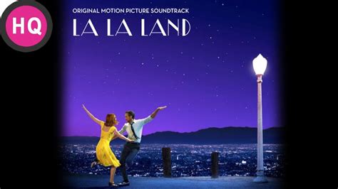 La La Land (2016) Original Soundtrack OST [High Quality Audio] - YouTube